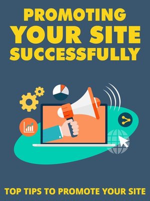 cover image of Promoting Your Site Successsfully
